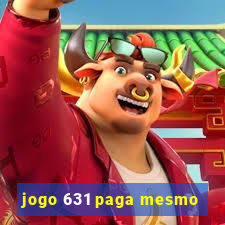 jogo 631 paga mesmo